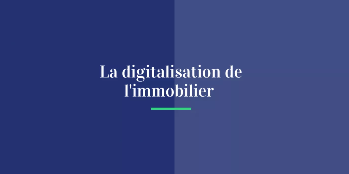Immobilier et digital : une révolution en marche